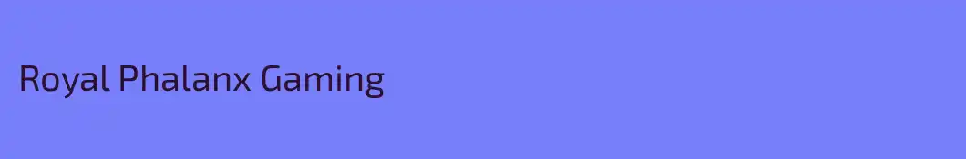 Royal Phalanx Gaming